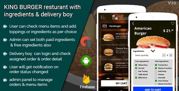 KING BURGER v4.0 - Restaurant with Ingredients & Delivery Boy Full Android Application