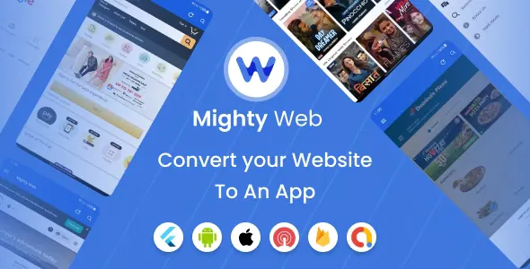 MightyWeb Webview v21.0 - Web to App Convertor (Flutter + Admin Panel)