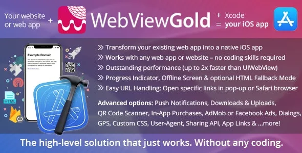 WebViewGold for iOS v13.0 - WebView URL/HTML to iOS App + Push, URL Handling, APIs