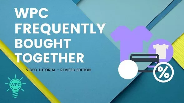 WPC Frequently Bought Together for WooCommerce v4.2.0