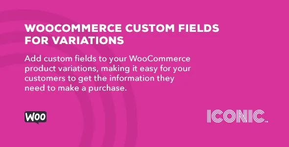 Iconic WooCommerce Custom Fields for Variations v1.6.2