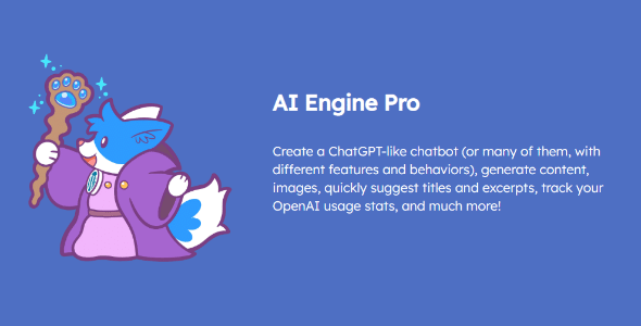 AI Engine Pro v2.2.56 - ChatGPT Chatbot, GPT Content Generator, Custom Playground & Features