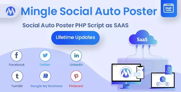 Mingle SAAS v5.3.1 - Social Auto Poster & Scheduler PHP Script