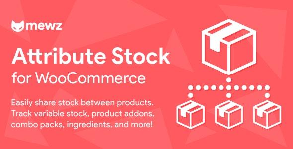WooCommerce Attribute Stock v1.9.2 - Share Stock Between Products