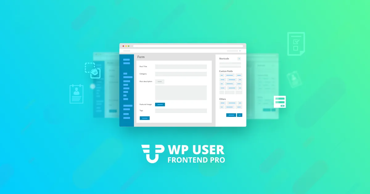 WP User Frontend Pro v4.0.7 - Ultimate Frontend Solution for WordPress
