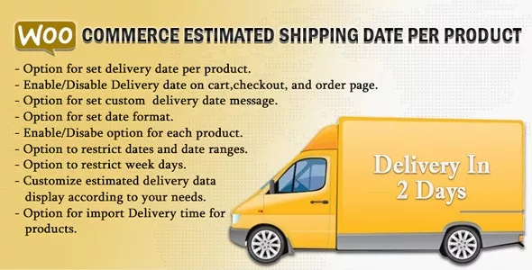 WooCommerce Estimated Delivery Or Shipping Date Per Product v5.1