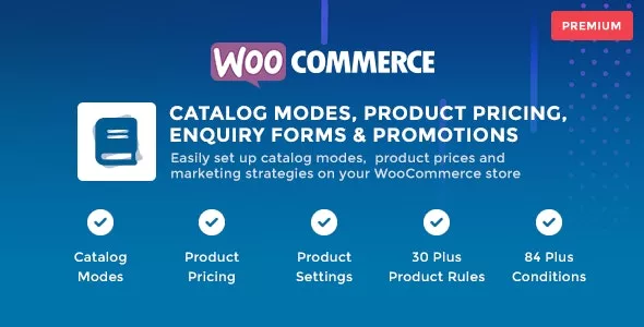WooCommerce Catalog Mode v1.1.4 - Pricing, Enquiry Forms & Promotions