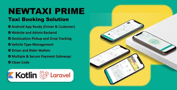 NewTaxi Prime - Taxi App With Admin Panel