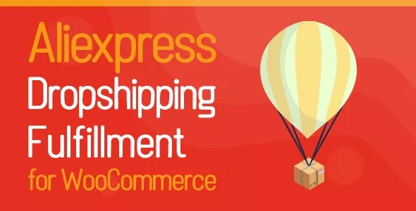 ALD v2.0.3 - Aliexpress Dropshipping and Fulfillment for WooCommerce