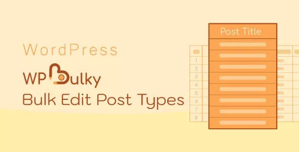 WPBulky v1.1.0 - WordPress Bulk Edit Post Types