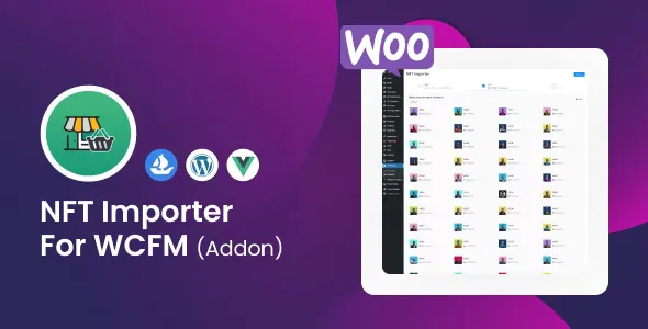 WooCommerce NFT Importer - WCFM (Addon) v1.0.5