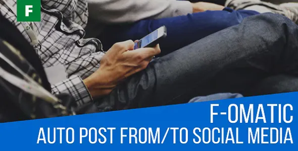 F-omatic v3.4.2 - Automatic Post Generator and Social Network Auto Poster