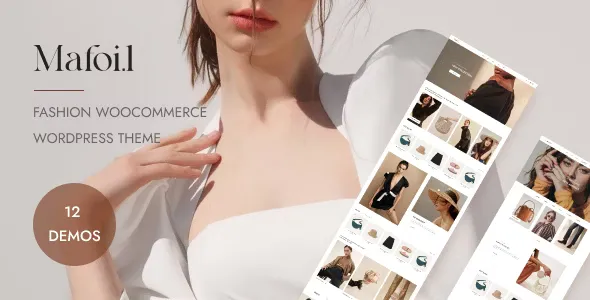 Mafoil v1.1.3 - Fashion Store WooCommerce Theme